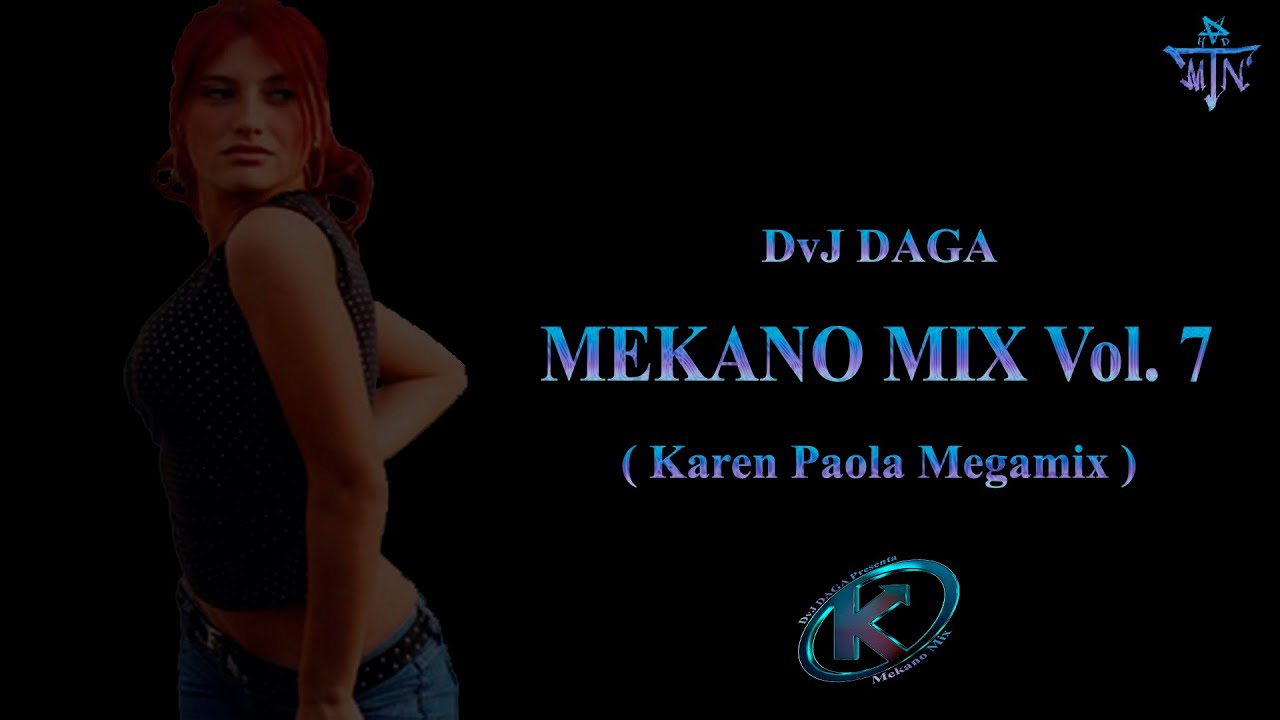 Mekano Mix V7 - DvJ DAGA (Karen Paola)
