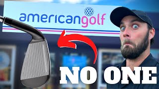 NO ONE is buying second hand GOLF CLUBS from American Golf...