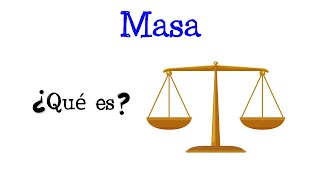 ⚖️ ¿Qué es la Masa? ⚙️ [Fácil y Rápido]  | FÍSICA | | QUÍMICA |