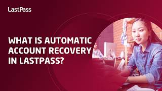 What is automatic account recovery in LastPass?