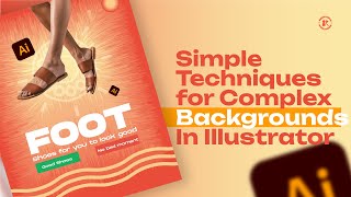 How to Create Complex Backgrounds with Simple Techniques in Adobe Illustrator