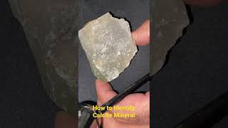 How to Identify Calcite Mineral