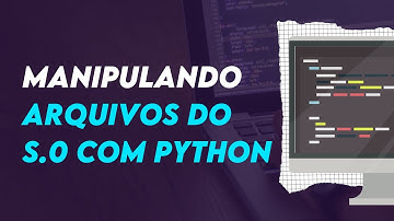Manipulando arquivos do S.0 com PYTHON