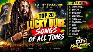 BEST OF LUCKY DUBE 2026 MIX  LUCKY DUBE BEST SONGS OF ALL TIME DJ KING JUNIOR