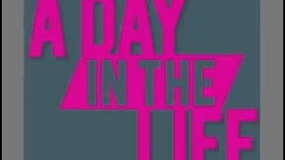 A DAY IN THE LIFE - Greg O'Dell