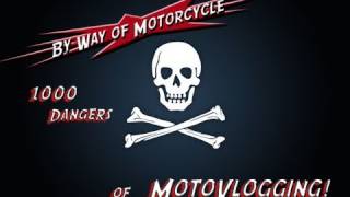 1000 Dangers of Motorcycle (Vlogging)