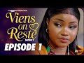 SÉRIE - VIENS ON RESTE - SAISON 2  - ÉPISODE 1