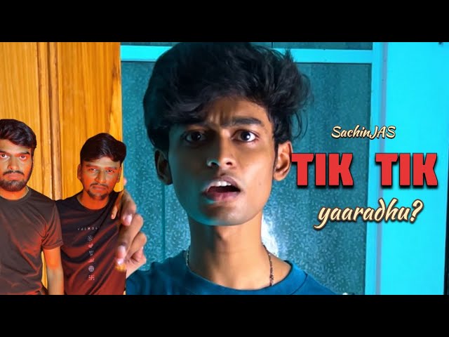 Tik Tik - Yaarudhu? - Full Version | SachinJAS class=