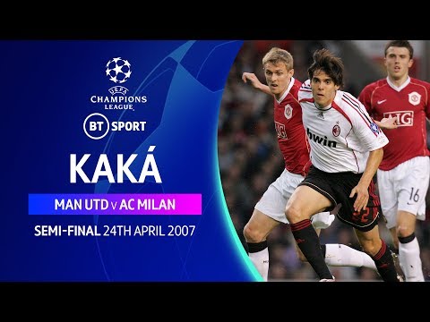 Kaká, Man Utd v AC Milan (2007) Champions League classic displays