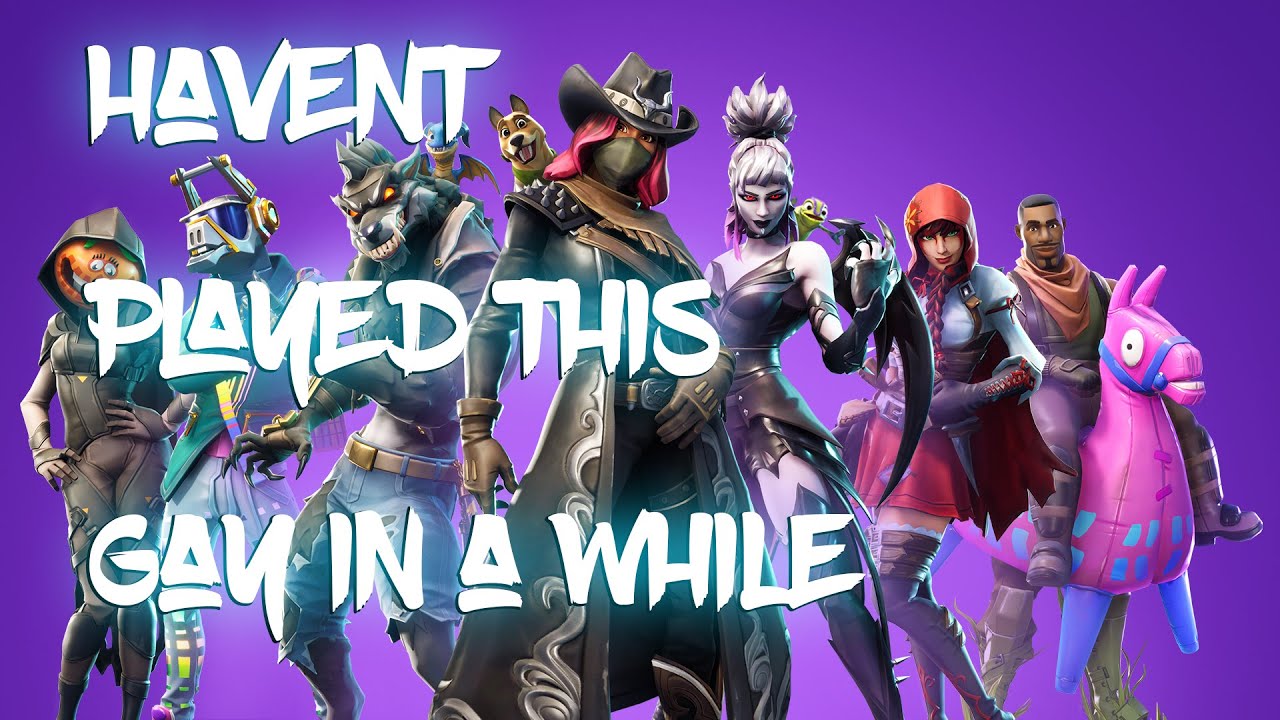 I havent played Fortnite in a while again - YouTube