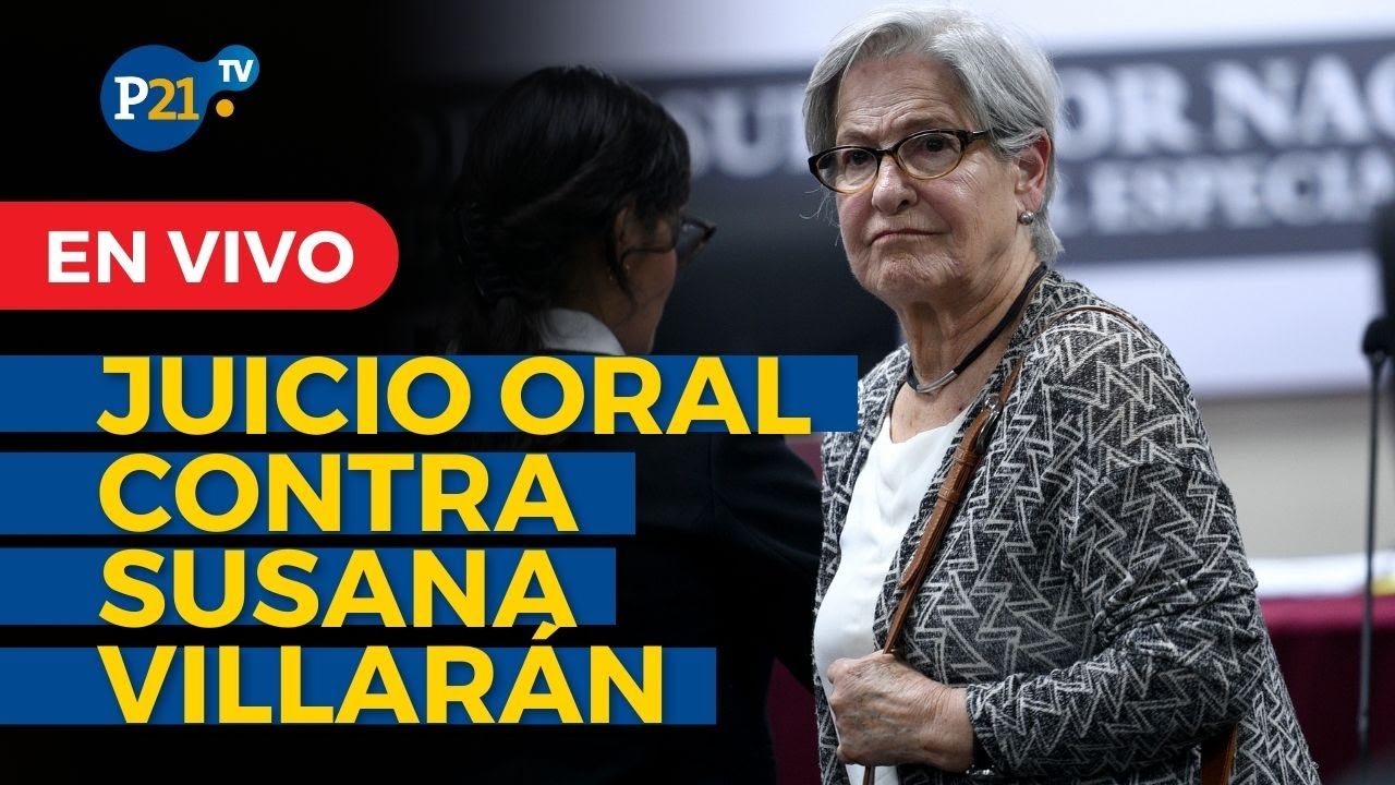 🔴 EN VIVO Juicio oral contra SUSANA VILLARÁN por aportes de Odebrecht y OAS