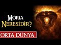 MORIA NERESİDİR? | Orta Dünya | Yüzüklerin Efendisi