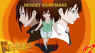 Desert Nightmare (Let's play) #2