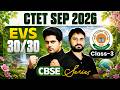 CTET SEP 2026 EVS CBSE Series Class 3 by Sachin Academy live 2:30pm | Amit Sir | 30/30 CTET EVS