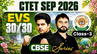 CTET SEP 2026 EVS CBSE Series Class 3 by Sachin Academy live 2:30pm | Amit Sir | 30/30 CTET EVS