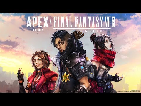 Apex Legends & FINAL FANTASY™ VII REBIRTH Event-Trailer