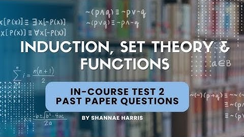 Solutions to In-course test 2 Past Paper Questions- Math for Computing