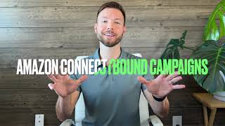 Amazon Connect Outbound Campaigns - What is it and what are the benefits?