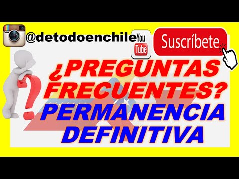 <marquee>Preguntas Frecuentes sobre la Permanencia Definitiva</marquee>