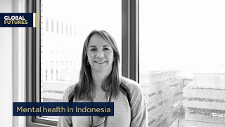 Mental Health in Indonesia with Helen Brooks - Global Futures