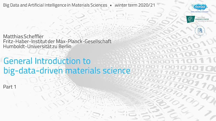 Matthias Scheffler: General Introduction to big-data-driven materials science - Part 1