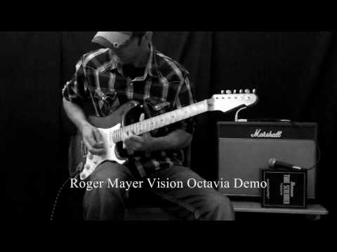 Roger Mayer Vision Octavia Demo - Jason Hobbs
