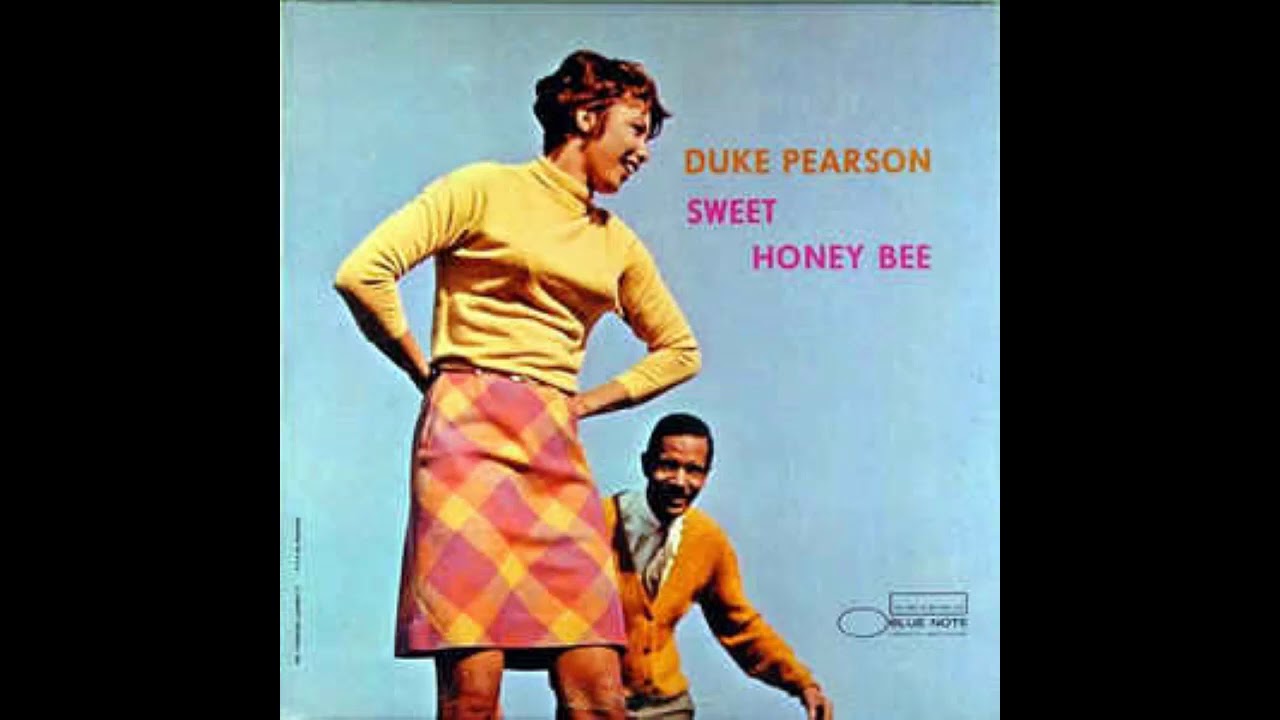 Duke Pearson Sweet Honey Bee
