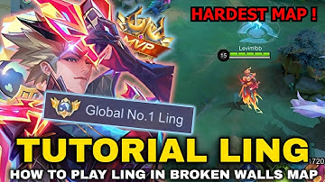 TUTORIAL LING 2025 HOW TO PLAY LING IN BROKEN WALLS (HARDEST MAP FOR LING USER)!! - MLBB