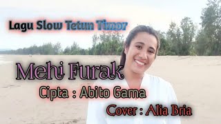 Lagu Slow Tetun Timor , 🇹🇱🎤🎹 / Mehi Furak, Cipta : Abito Gama / Cover : Alia Bria