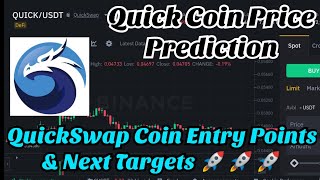 Quick Coin price prediction | Quickswap price prediction | Quick Coin prediction