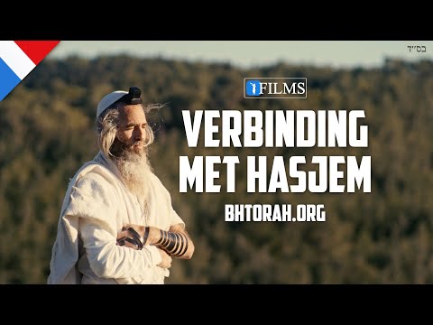 Jouw verbinding met HaShem (BeEzrat HaShem Films)