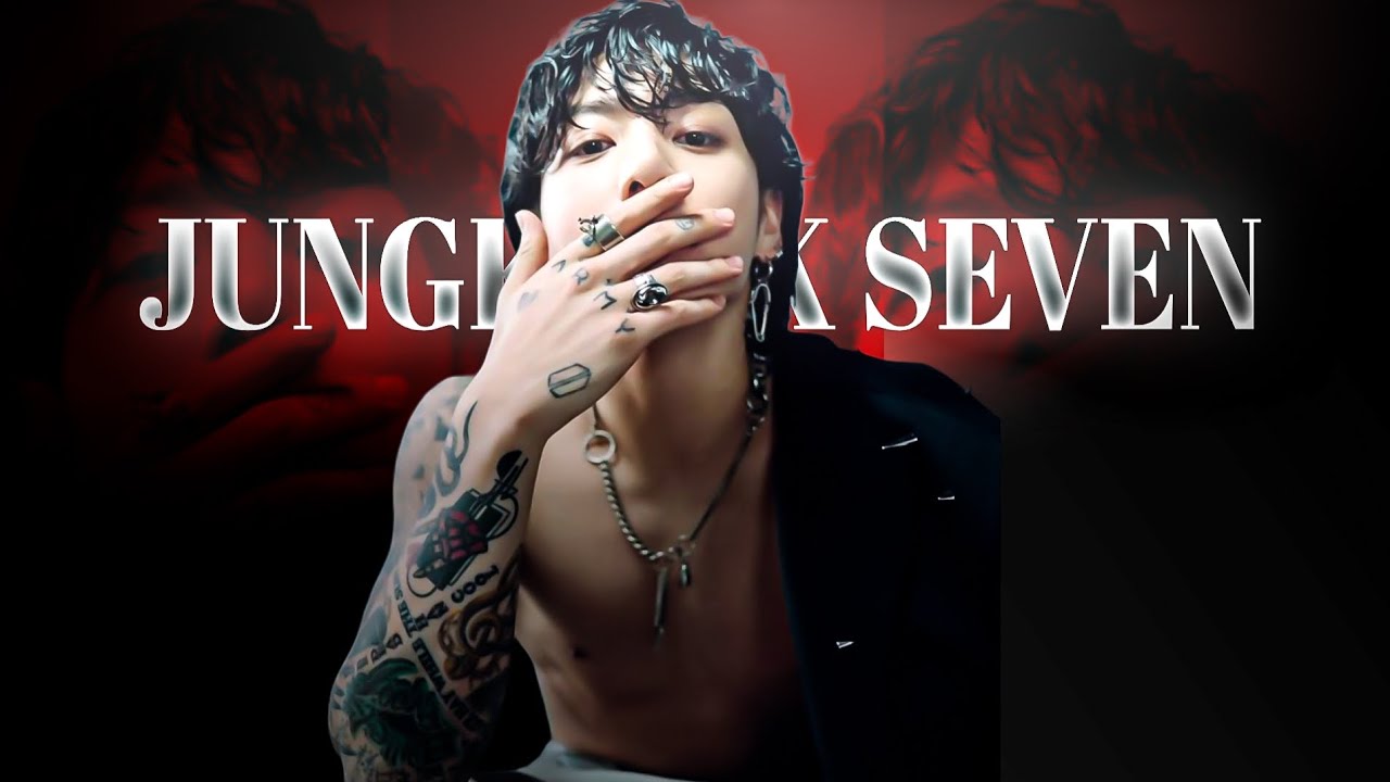 JUNGKOOK - SEVEN Edit