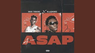 ASAP (feat. BlaqBonez)