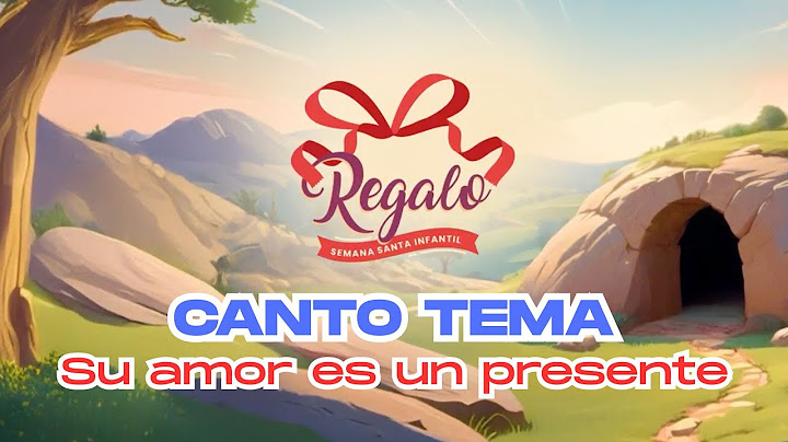 Su amor es un presente | Semana Santa Kids 2025 El mejor Regalo