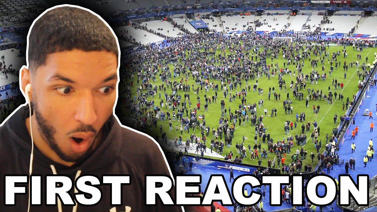 American FIRST REACTION to STADE DE FRANCE ATTACK: TERROR FOR FRENCH FOOTBALL FANS