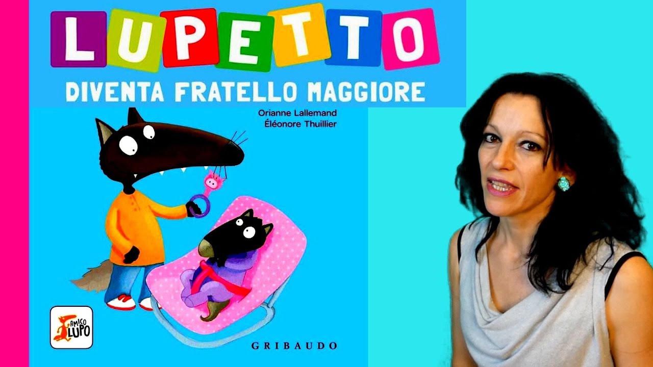 Lupetto diventa fratello maggiore by Cariolina Orianne Lallemand Elèonore  Thuillier storia bambini 