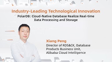 2023 Alibaba Cloud Global Summit: PolarDB: Cloud-Native Database by Xiang Peng
