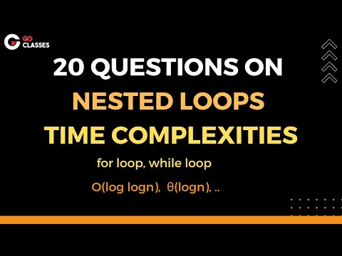 20 Loop Time Complexity Questions With Many Variations | Nested Loops | Sachin Mittal Sir