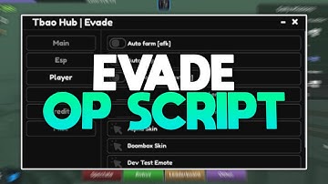 Roblox Evade Script - God Mode, Auto Farm, Money Farm, ESP, Teleports & More - PASTEBIN 2023