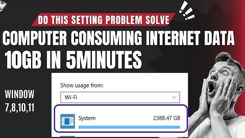 Save Internet Data In Windows 7 8 10 11 | windows consuming data faster