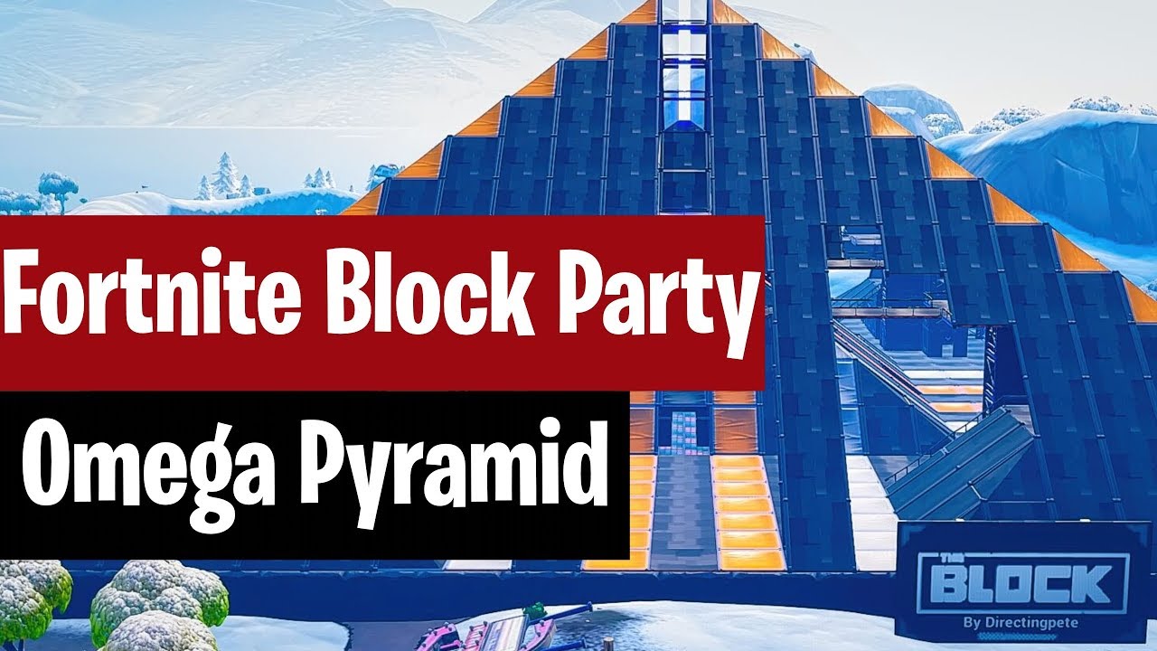 Fortnite Omega Block Omega Pyramid Directingpete Fortnite Block Party The Block Youtube
