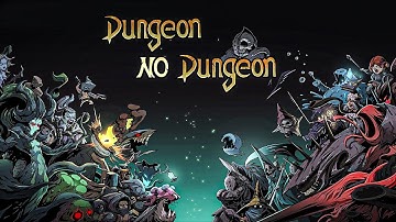 Dungeon No Dungeon Gameplay First Impression