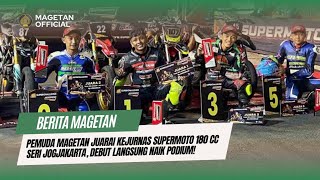 Pemuda Magetan Juarai Kejurnas Supermoto 180 CC Seri Jogjakarta | MAGETAN OFFICIAL