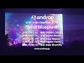 androp one-man live tour 2016 &quot;best blueprint&quot; tour spot music by「Hana」