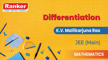 Differentiation Part 3 | Mathematics | K.V. Mallikarjuna Rao | Rankers Learning