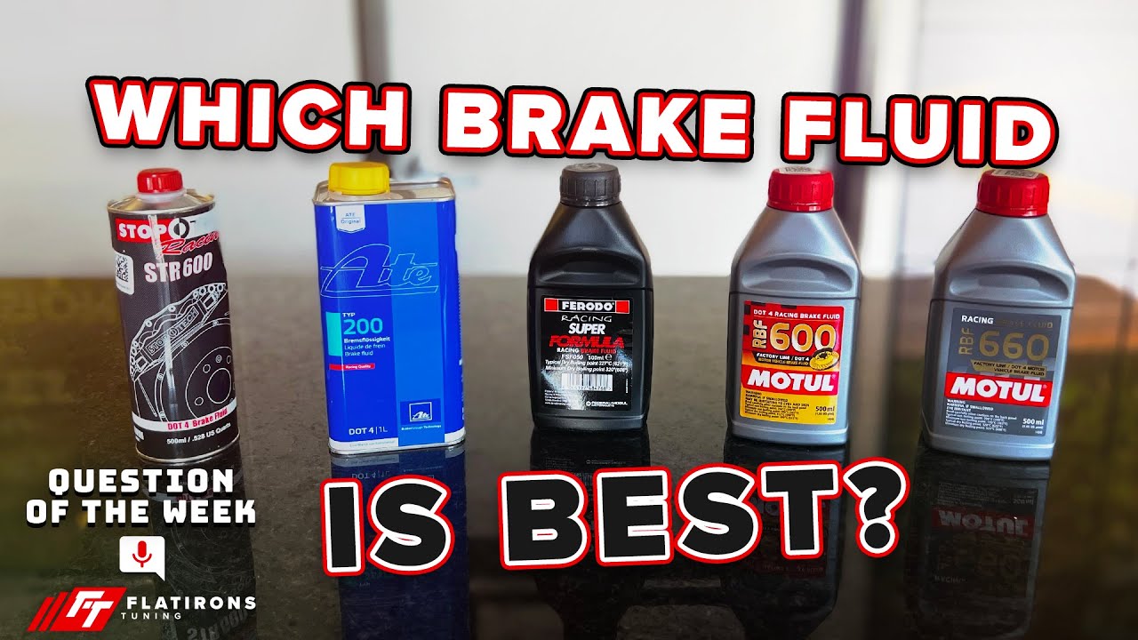 Which DOT 4 brake fluid is best? 