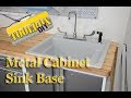 Convert a Metal Cabinet to a Sink Base | Short Version