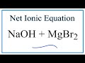 Net Ionic Equations and Spectator Ions