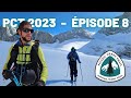 Pct 2023  pisode 8  on skie la sierra 