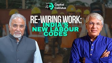 New Labour Codes: A Game Changer? || Capital Calculus